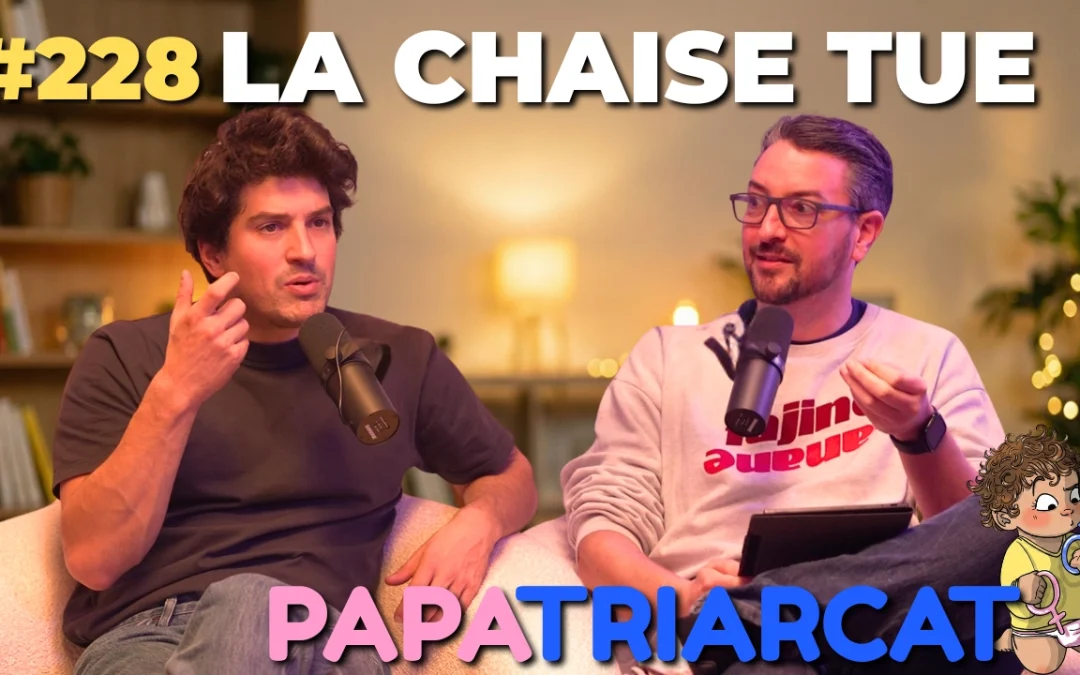 #233 – La chaise tue, que faire ? – Alexandre Dana
