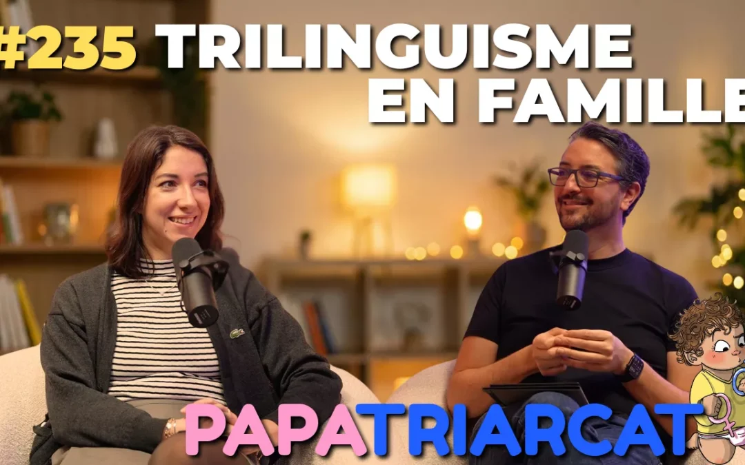 #235 – Trilinguisme en famille – Estelle Ducommun